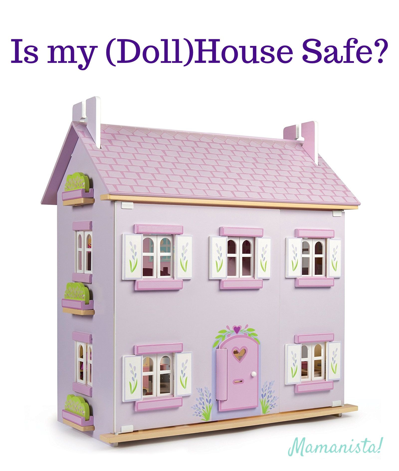 Is my (Doll)House Safe?