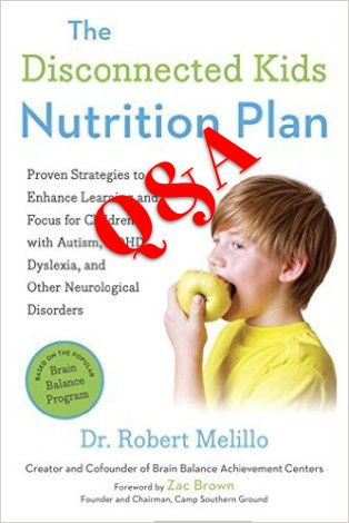 'The Disconnected Kids Nutrition Plan' Q&A