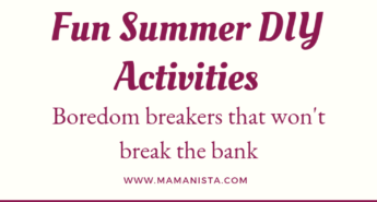 We have put together a list of fun summer DIY activities to do with your kids and the best part is they won’t break the bank!