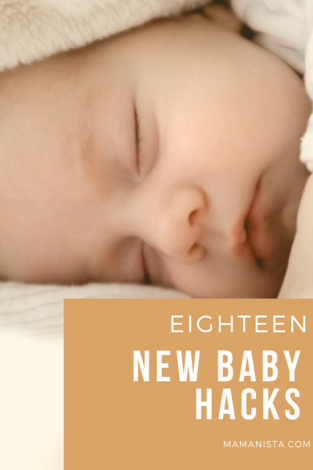 If you’re having a new baby, whether it’s your first or you’re a seasoned veteran, these hacks are useful and may even change your life.