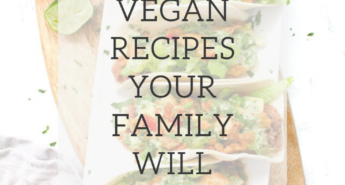 Looking to eat more veggies and less meat, but not sure where to start? Try some of these delicious vegan recipes that your family will love!
