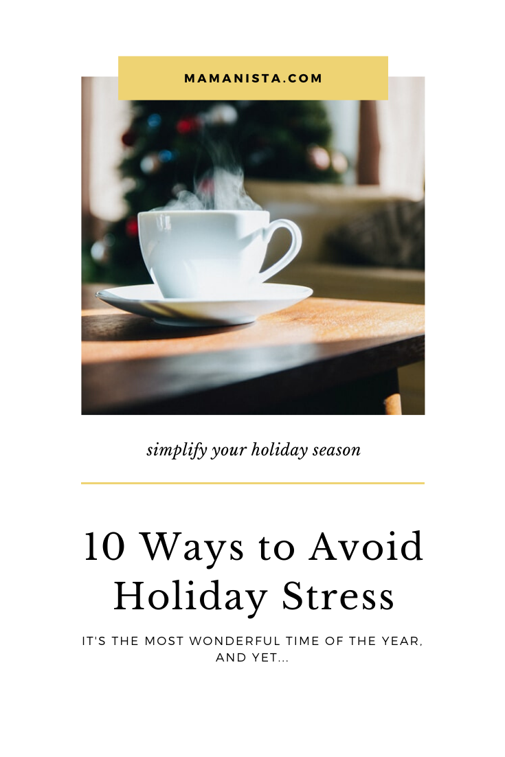For many people, the holidays can bring on unwanted stress and anxiety. The following are 10 ways to avoid holiday stress, relax, and enjoy the season.