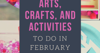 Looking for winter boredom busters? We’ve collected a list of 29 arts, crafts, and activities to do in February - one for each day of the month!